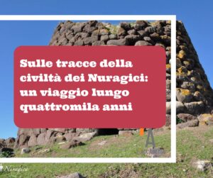 Nuraghe semibolo della civiltà nuragica